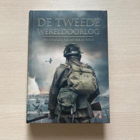 荷兰语 《DE TWEEDE WERELDOORLOG》 第二次世界大战图片集