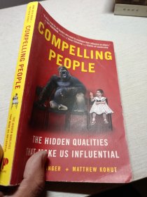 Compelling People The Hidden Qualities That Mak