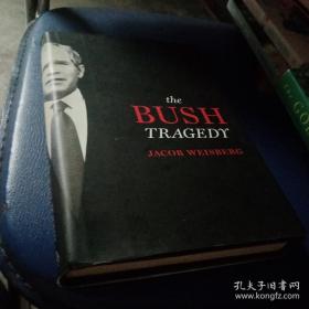 The  Bush   Tragedy