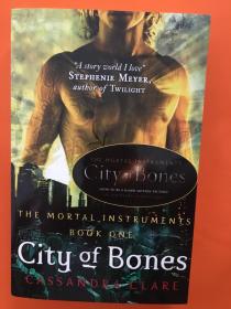 City of Bones (The Mortal Instruments, Book 1)  圣杯神器1：骇骨之城