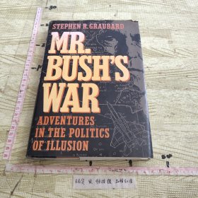 Mr. Bush's War: Adventures in the Politics of Illusion布什的战争：幻觉政治的冒险