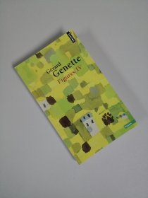 【2-3个月左右到货 BOOK LOVERS专享118元】法语法文原版 Gérard Genette 热拉尔·热奈特 Figures IV 辞格 第四卷 含丰富注释 当代法国最有影响力的文学批评家之一 欧洲经典叙述学的奠基人 开本11 x 18 cm 法语进阶权威版