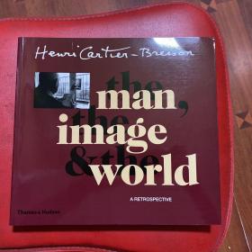 布列松经典画册 Henri Cartier-Bresson：The Man, The Image & The World: A Retrospective