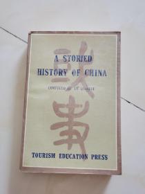 A STORIED HISTORY OF CHINA