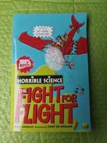 【外文原版】Horrible science The fight for flight