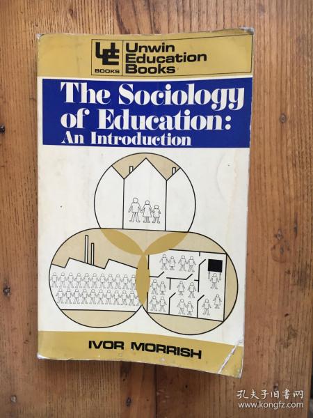 The sociology of education: An introduction (Unwin education books, 10)  教育社会学：导论【英文原版 1974年】