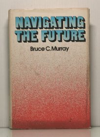 《驾驭未来》    Navigating the Future by Bruce C. murray （未来学）英文原版书