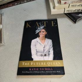 Kate: The Future Queen（未來(lái)的女王）