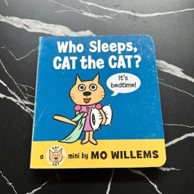 Who Sleeps, Cat the Cat? [Board book]