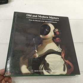 Old and Modern Masters【精装 12开 详情看图 品看图】