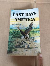 The  LAST DAYS  IN  AMERICA美国的最后几天