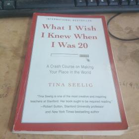 What I Wish I Knew When I Was 20：A Crash Course on Making Your Place in the World