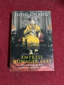 Empress Dowager Cixi：The Concubine Who Launched Modern China（毛邊本）
