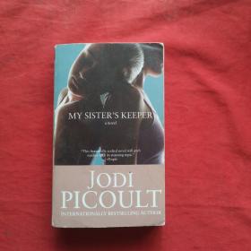 JODI PICOULT My Sisters Keeper：A Novel