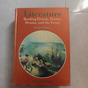 Literature Reading Fiction, Poetry,Drama,and the Essay文学阅读小说、诗歌、戏剧和散文