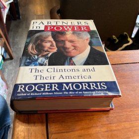 英文原版社科 partners in power  ： the Clintons and their America