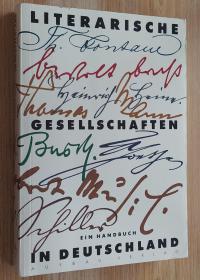 德文书 Literarische Gesellschaften in Deutschland: Ein Handbuch 德国文学协会：手册  von Christiane Kussin (Autor)