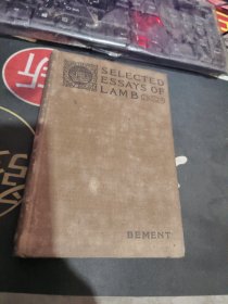 早期外文原版: SELECTED ESSAYS OF LAMB 【 1912年、169】 32开布精装