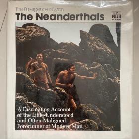 The emergence of man The Neanderthals