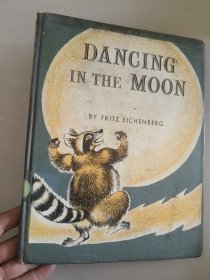 Dancing in the Moon ，著名的 Fritz Eichenberg 彩色谐趣绘图本，布面精装12开 1955年 美国出品