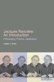 Jacques Ranciere: An Introduction
雅克·兰西尔简介 /Joseph J. Tanke Continuum 2011