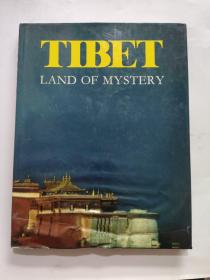 TIBET : LAND OF MYSTERY