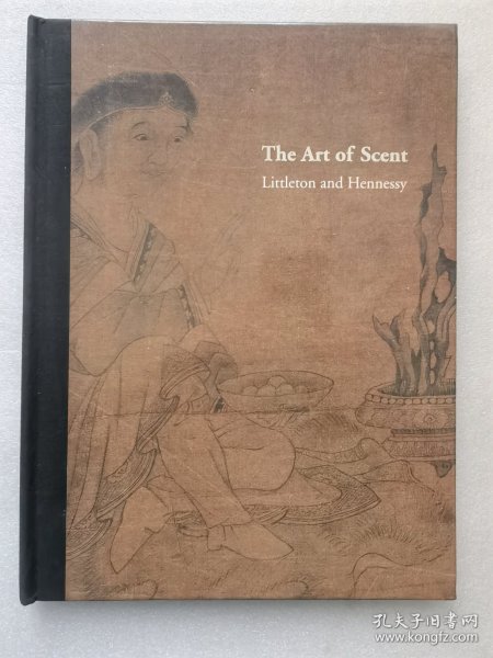 The Art of scent Littleton and Hennessy<中国古代的香炉艺术>