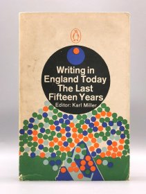 Writing in England Today ：The Last Fifteen Years 英文原版书