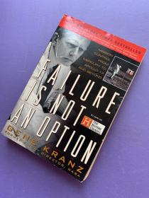 Failure is not an Option：Mission Control From Mercury to Apollo 13 and Beyond