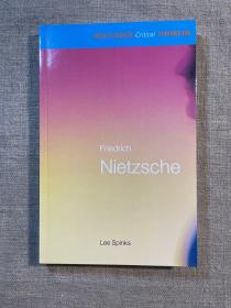 Friedrich Nietzsche (Routledge Critical Thinkers) 导读尼采 劳特里奇思想家和思想导读丛书【英文版】