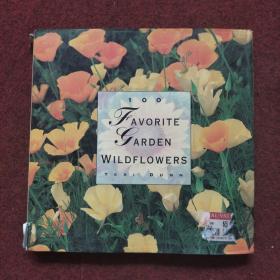 100 FAVORITE YARDEN WILDFLOWERS