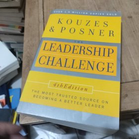 The Leadership Challenge, 4th Edition 领导力挑战，第四版