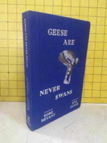 Geese are never swans(精装)