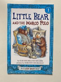 Little Bear and the Marco Polo (I Can Read, Level 1) 小熊和马可波罗