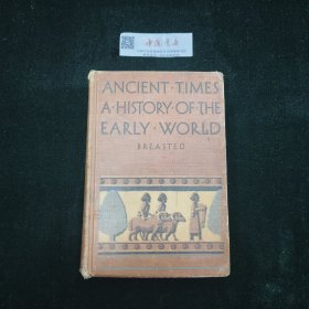 Ancient Times A History of The Early World 古代早期世界史 全一册 精装 1935年 英文
