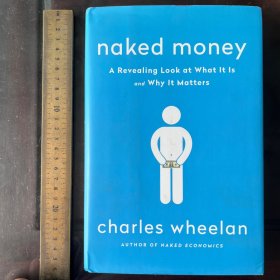 Naked money history of financial system system revealing 英文原版精装