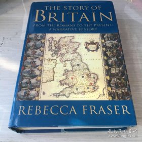 The history of Britain from the romans to the present: a narrative history history of England people Europe story英国史 英文原版精装 几乎全新