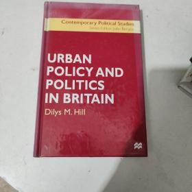 Urban Policy and Politics in Britain 英国的城市政策与政治