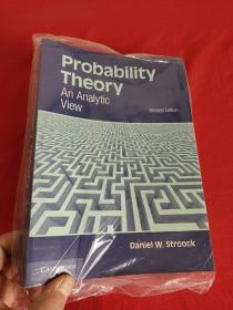 Probability Theory: An Analytic View     （16开 ）【详见图】