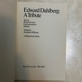 Edward Dahlberg, A Tribute: Essays, Reminiscences, Correspond 致敬爱德华·达赫伯格：文集