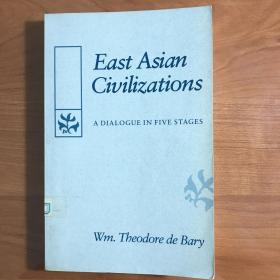 East Asian Civilizations: a Dialogue in Five Stages