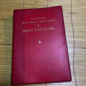 SELECTED MILITARY WRITINGS OF MAO TSETUNG