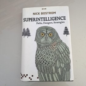 Superintelligence: Paths, Dangers, Strategies