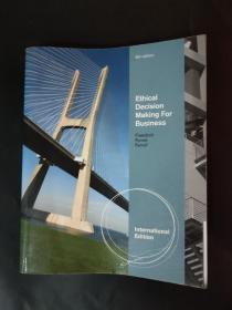 Ethical Decision Making for Business 内页局部有瑕疵 封皮略有瑕疵