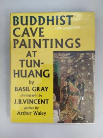 BUDDHIST CAVE PAINTINGS AT TUN-HUANG《敦煌佛教石窟壁画》 by BASIL GRAY 布面精装 大开本28.8*22.4*2.1CM 外封有透明赛璐珞保护 大量彩色和黑白图版