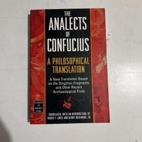 The Analects of Confucius：A Philosophical Translation (Classics of Ancient China)