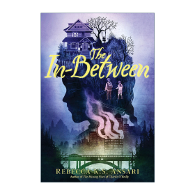 英文原版 The In-Between 中間地帶 奇幻魔法小說(shuō) 美國(guó)圖書(shū)館協(xié)會(huì)推薦童書(shū) 英文版 進(jìn)口英語(yǔ)原版書(shū)籍