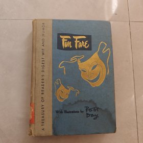 Fun Fare:A TREASURY OF READER'S DIGEST WIT AND HUMOR（趣味票价：读者最爱的财富）英文版