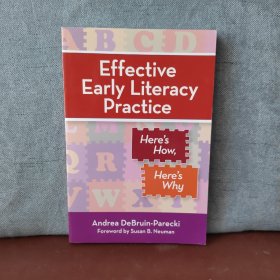 Effective Early Literacy Practice: Here's How, Here's Why【英文原版】