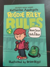 Roscoe Riley Rules #2: Never Swipe a Bully's Bear